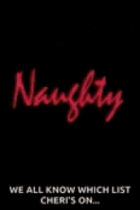 a heart with an arrow pointing to it and the words naughty we all know which list cheris on