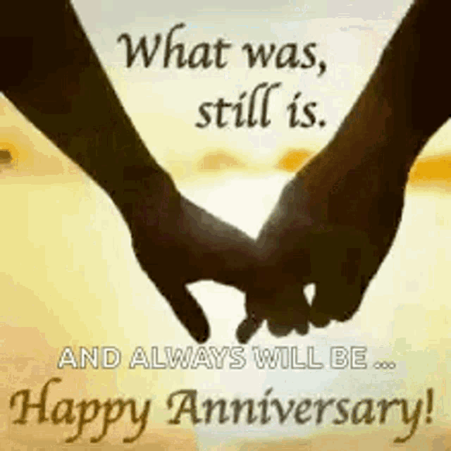 Happy Anniversary What Was GIF - Happy Anniversary What Was Still Is GIFs