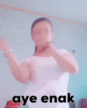 a blurry picture of a woman with the words aye enak on the bottom right
