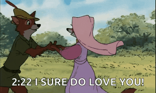 a cartoon of robin hood and robin hood holding hands with the caption " 2:22 i sure do love you ! "