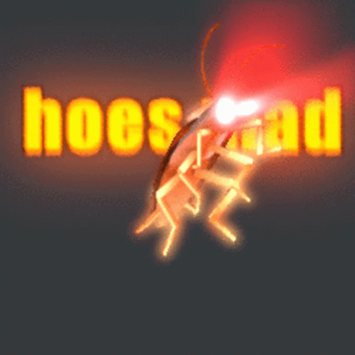 Hoes Mad Cockroach GIF - Hoes Mad Cockroach Glowing GIFs