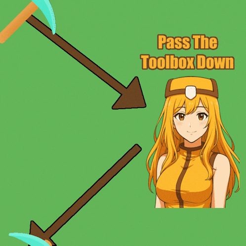 a picture of a girl with the words pass the toolbox down on it