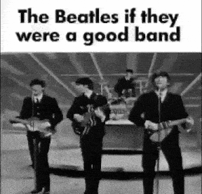 the beatles if they were a good band is a black and white photo of the beatles playing guitars .