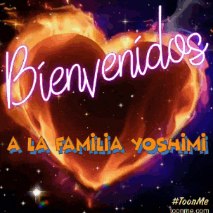 a picture of a heart with the words bienvenidos a la familia yoshimi on it
