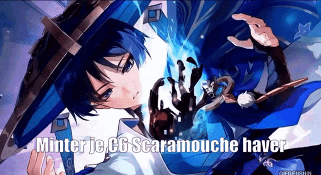 a picture of a person with the words " minter je c6 scaramouche haver "