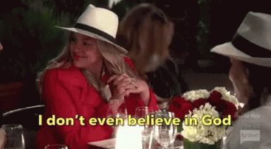 Dont Believe In God Gina GIF - Dont Believe In God Gina Rhoc GIFs