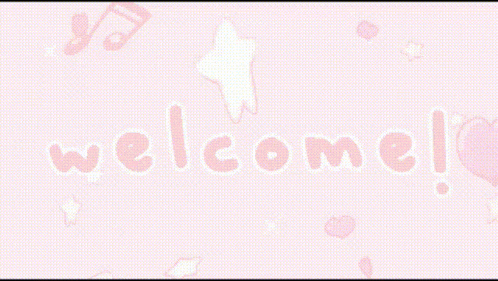 the word welcome is written in pink letters on a pink background
