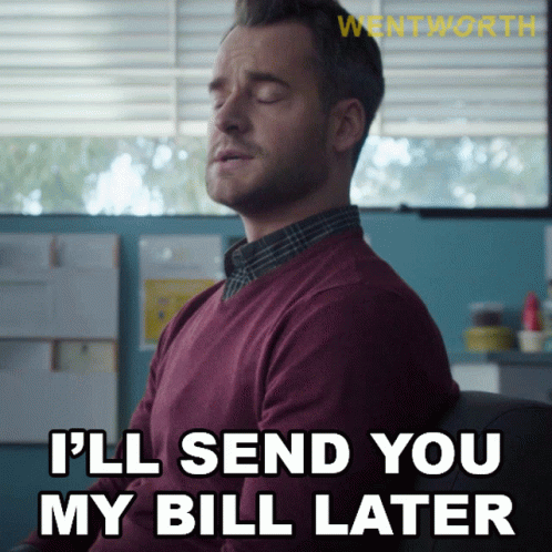 Ill Send You My Bill Later Greg Miller GIF - Ill Send You My Bill Later Greg Miller Wentworth GIFs