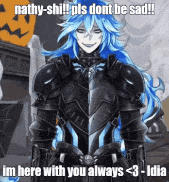 a knight with blue hair is standing in front of a pumpkin and says nathy-shi pls dont be sad