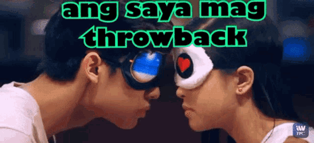 a man and a woman kissing with the words ang saya mag throwback written above them