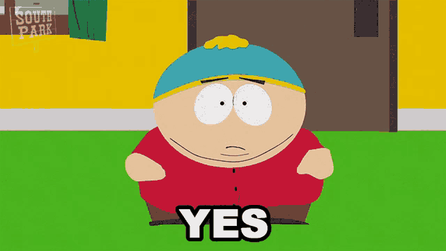 a cartoon character from south park is smiling and saying yes