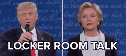 a picture of donald trump and hillary clinton with the words " locker room talk " below them