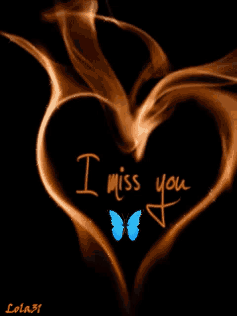 a heart that says i miss you with a blue butterfly on it