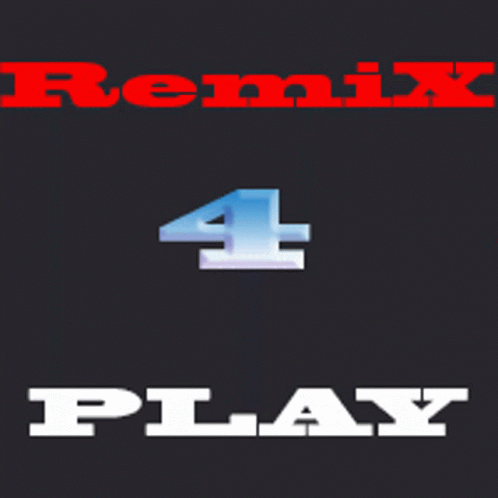 Remix4play R4p GIF - Remix4play R4p Remix GIFs