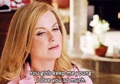 Mean Girls You Girls Keep Me Young GIF - Mean Girls You Girls Keep Me Young GIFs