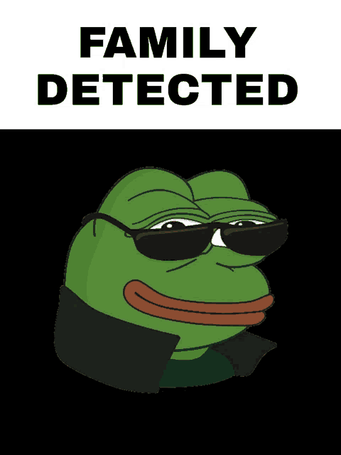 a frog wearing sunglasses with the words family detected behind it