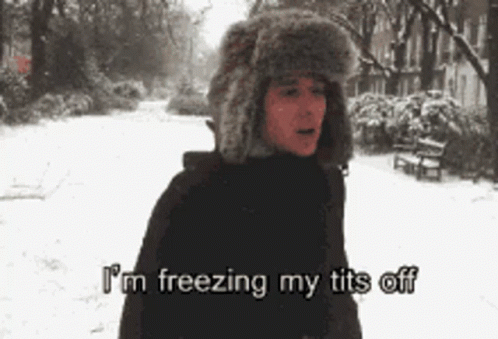Freezing Cold GIF - Freezing Cold Freezing My Tits Off GIFs