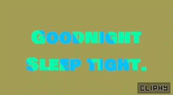 Goodnight Cliphy GIF - Goodnight Cliphy Greetings GIFs
