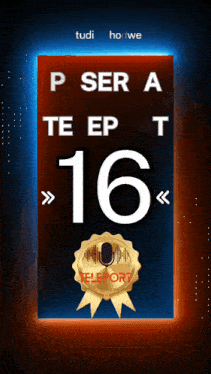 a sign that says p ser a te ep 16 on it