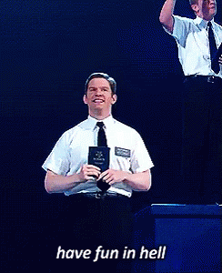 Have Fun In Hell - Missionary GIF - Missionary Have Fun In Hell Book Of Mormon GIFs