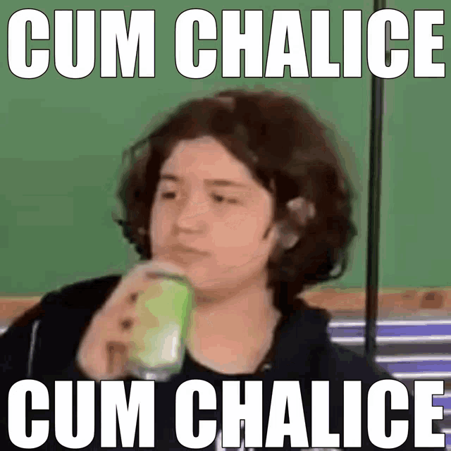 a young man drinking from a green can with the words cum chalice cum chalice