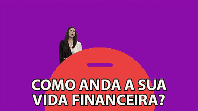 a picture of a woman with the words como anda a sua vida financeira on the bottom