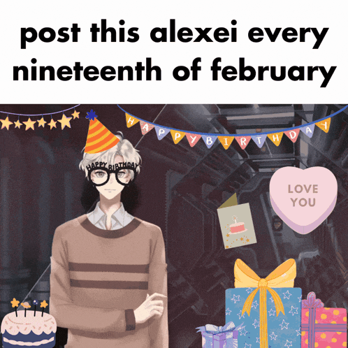 a poster that says post this alexei every nineteenth of february with a man wearing glasses and a party hat