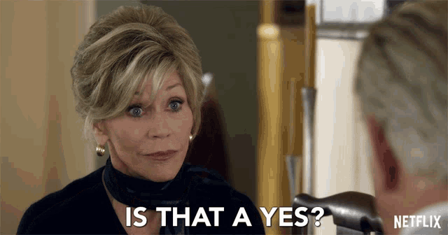 a woman says " is that a yes " while looking at a man