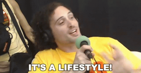 Its A Lifestyle Its A Way Of Living GIF - Its A Lifestyle Its A Way Of Living That How I Live GIFs
