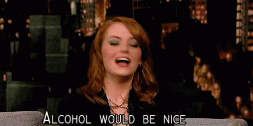Alcohol Would Be Nice GIF - Emma Stone Alcohol Drinking GIFs
