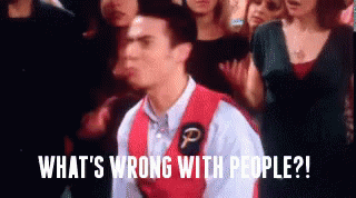 What'S Wrong GIF - Whats Wrong With People Angry Mad GIFs