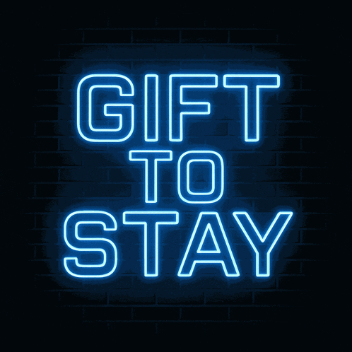 a neon sign says gift to stay on a brick wall