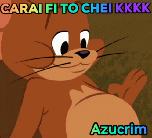 Azucrim Caraífi To Chei Kkkk GIF - Azucrim Caraífi To Chei Kkkk Carai Fi To Chei GIFs
