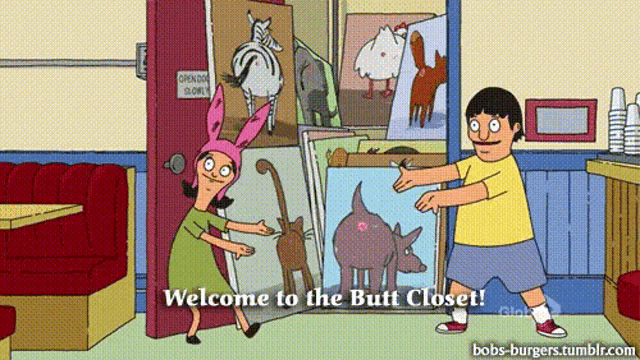 a cartoon says welcome to the butt closet on the bottom right