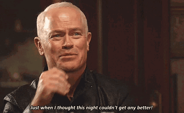 a man in a black jacket says just when i thought this night couldn 't get any better
