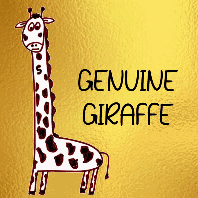 a giraffe with genuine giraffe written on it