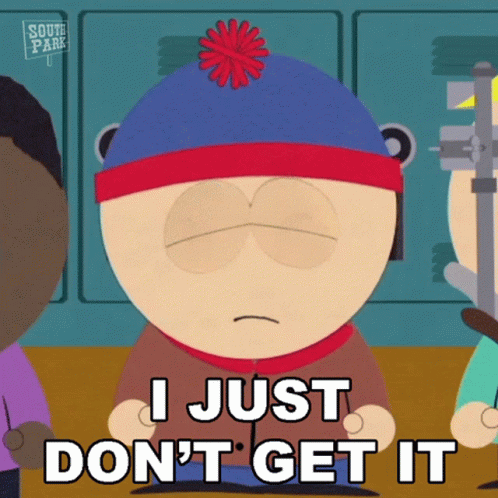 I Just Dont Get It Stan Marsh GIF - I Just Dont Get It Stan Marsh South Park GIFs