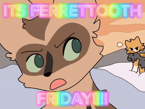 a cartoon drawing of a ferret with the words its ferrettooth friday
