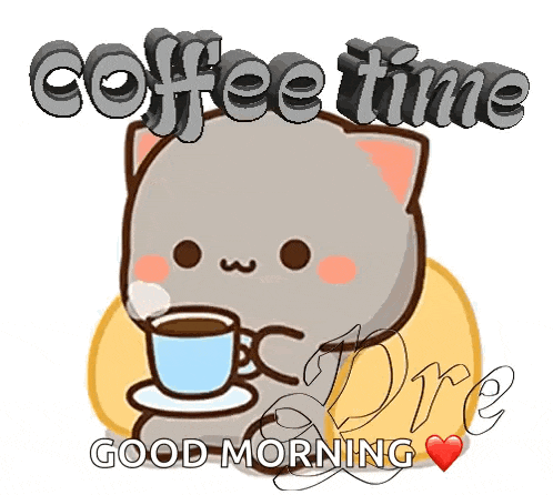 a cartoon cat is holding a cup of coffee and says `` coffee time good morning '' .