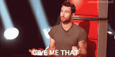Give Me That GIF - Give Me That The Voice Adam Lavine GIFs
