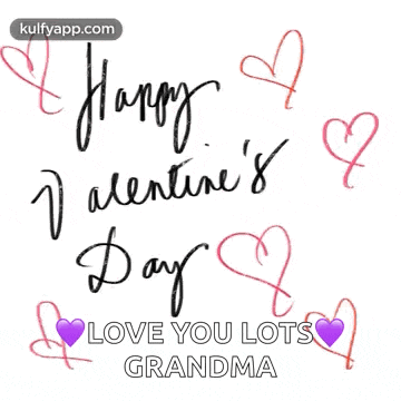 a happy valentine 's day card with hearts and the words `` love you lots grandma ''