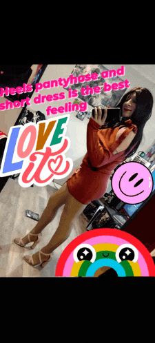 a picture of a woman taking a selfie with the words " heels pantyhose and short dress is the best feeling " on the bottom