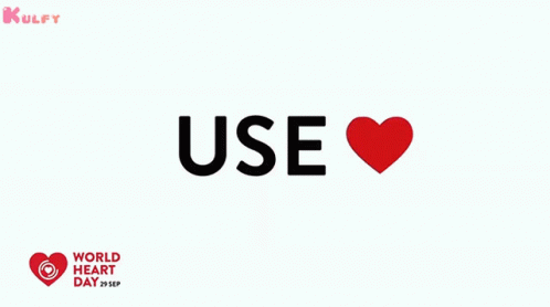 Use Your Heart World Heart Day GIF - Use Your Heart World Heart Day Health GIFs