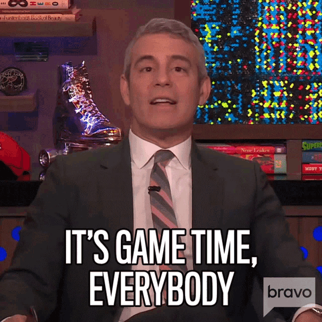 Its Game Time Everybody Andy Cohen GIF