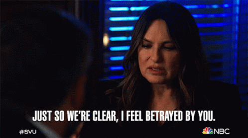 Just So Were Clear I Feel Betrayed By You Olivia Benson GIF