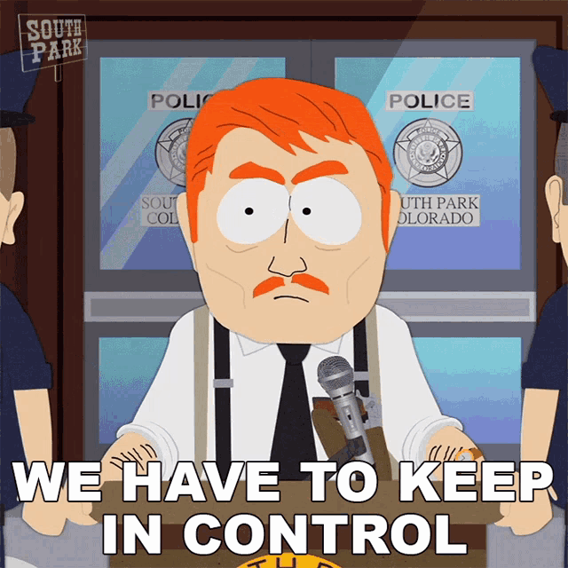 We Have To Keep In Control Harris GIF - We Have To Keep In Control Harris South Park GIFs