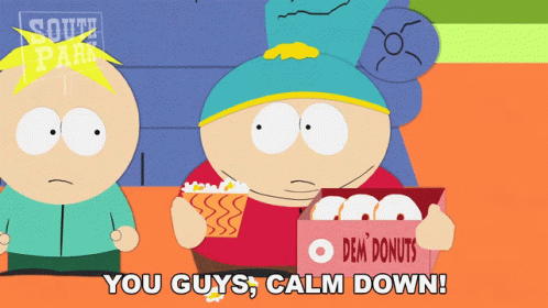You Guys Calm Down Eric Cartman GIF - You Guys Calm Down Eric Cartman Butters GIFs