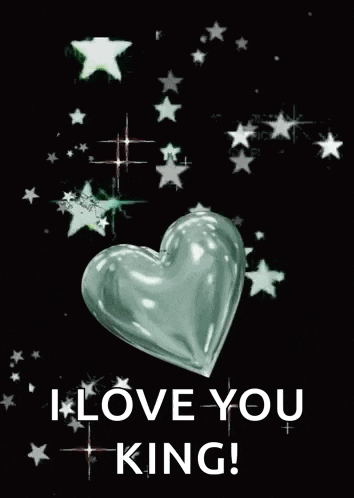 a heart surrounded by stars and the words `` i love you king ''