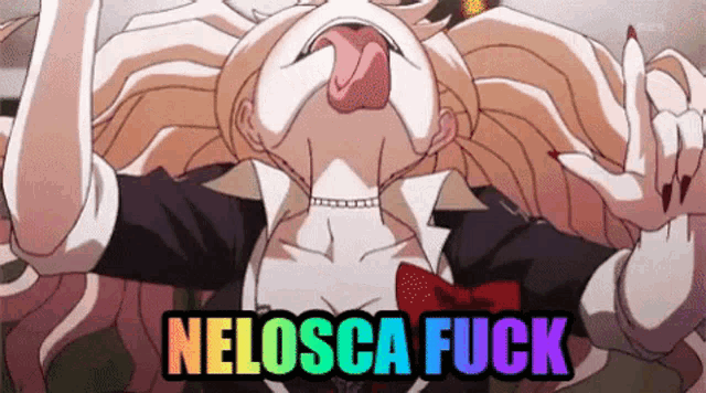 a picture of a girl with her tongue out and the words nelosca fuck