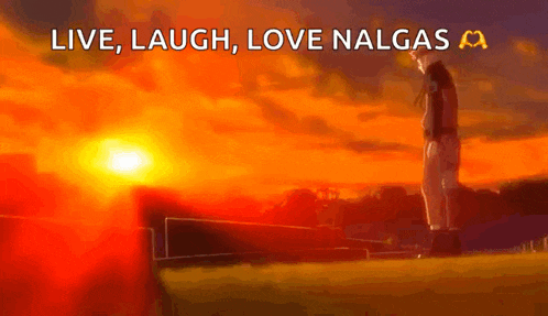 a sunset with the words live laugh love nalgas in the corner